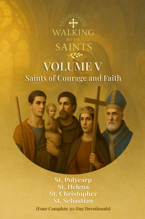 Walking With Saints Volume 5