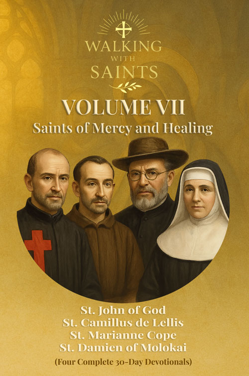 Walking With Saints Volume 7