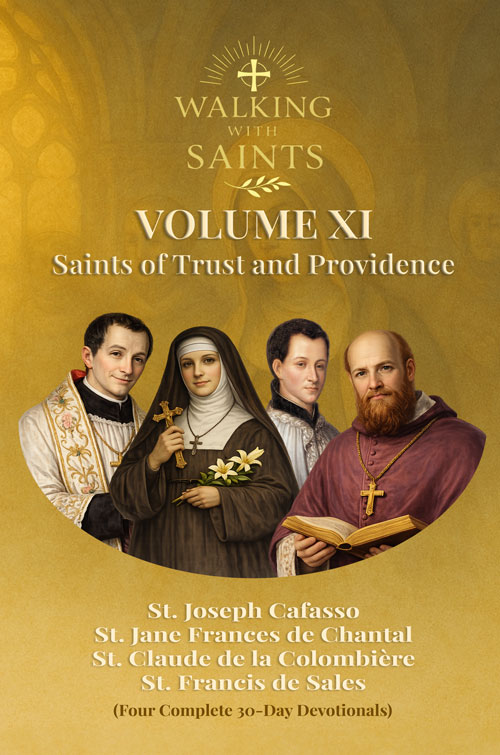 Walking With Saints Volume 11